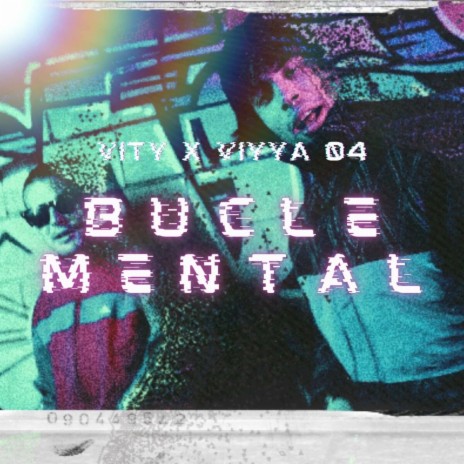 Bucle Mental ft. Viyya04 | Boomplay Music