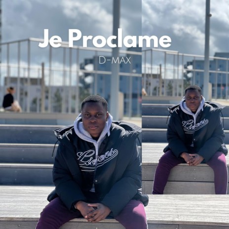 Je proclame | Boomplay Music