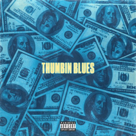 Thumbin Blues | Boomplay Music