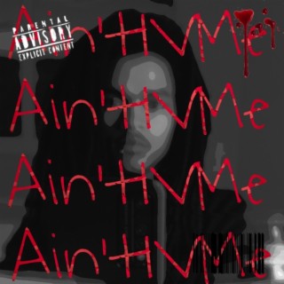 Ain'tIVMe (Love) lyrics | Boomplay Music