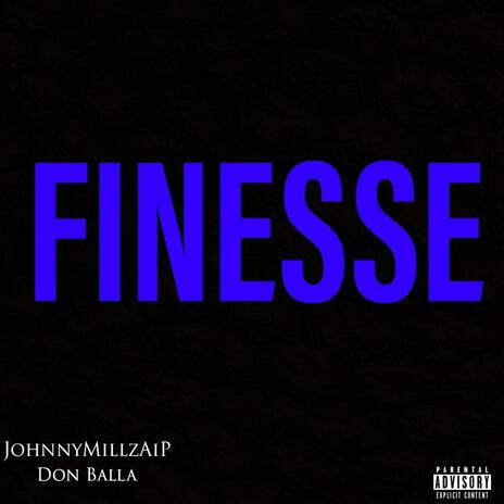 FINESSE ft. Don Balla | Boomplay Music