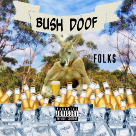 BUSH DOOF | Boomplay Music
