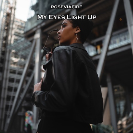 My Eyes Light Up | Boomplay Music