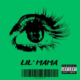 Lil' Mama lyrics | Boomplay Music