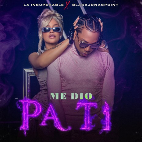 Me Dio Pa Ti ft. Black Jonas Point | Boomplay Music