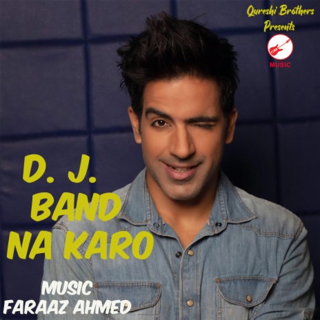 Dj Band Na Karo | Boomplay Music