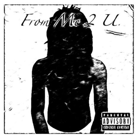 From Me 2 U | Boomplay Music