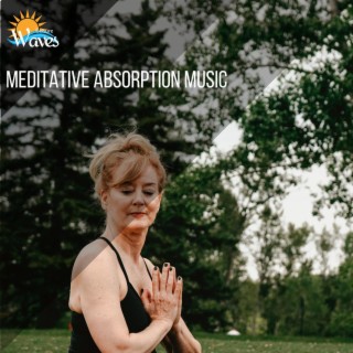 Meditative Absorption Music