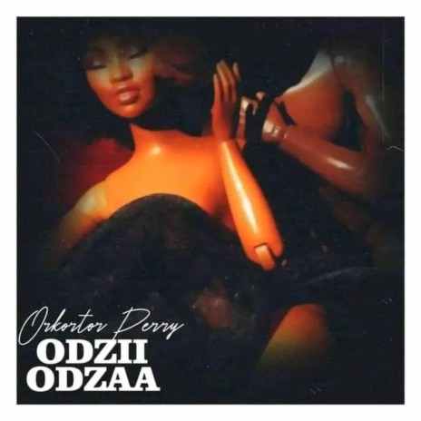 Odzii Odzaa | Boomplay Music