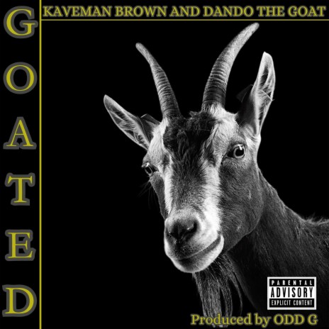Goated ft. Dando The Goat | Boomplay Music
