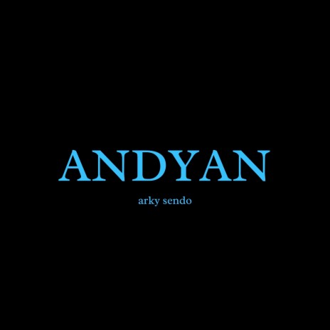 Andyan | Boomplay Music