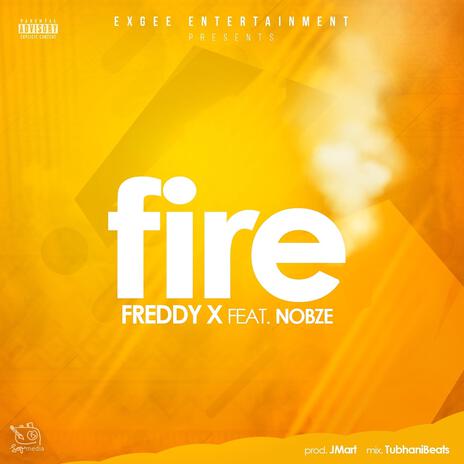 Fire ft. Nobze | Boomplay Music