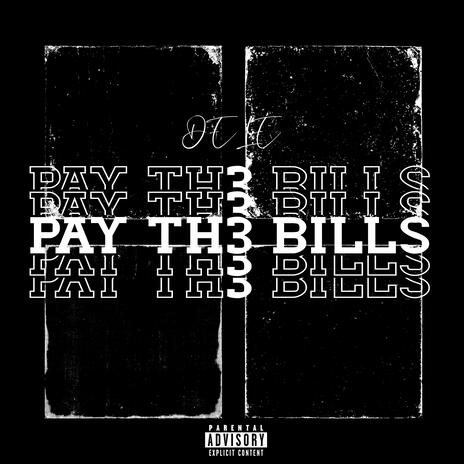 PAY THE BILLS ft. George Wallace | Boomplay Music