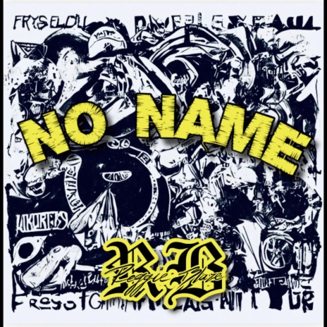 No Name 'Freestyle' | Boomplay Music