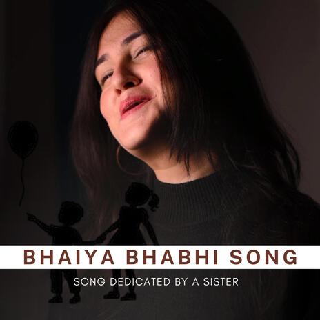 Bhaiya Bhabhi Song | Boomplay Music