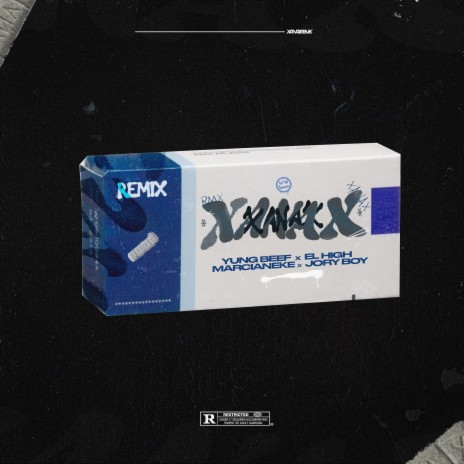 Xanax (Remix) ft. Jory Boy, Marcianeke & YUNG BEEF | Boomplay Music