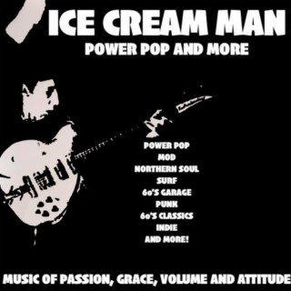 Episode 69: Ice Cream Man Power Pop and More #397