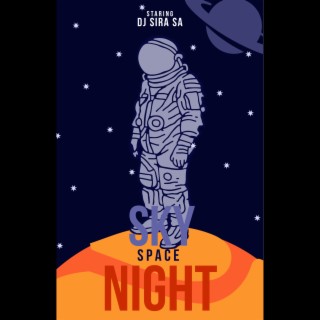 Sky Space Night