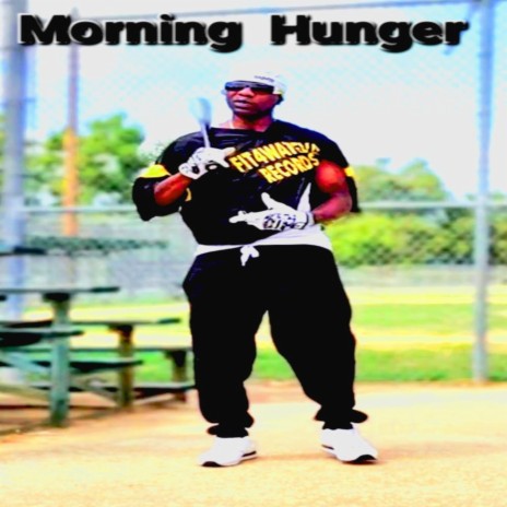 Morning Hunger | Boomplay Music