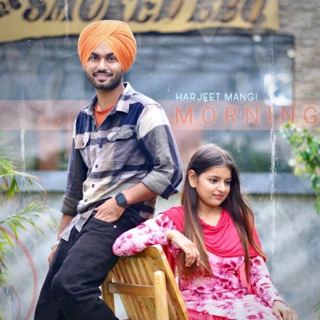 Morning Harjeet Mangi | Boomplay Music