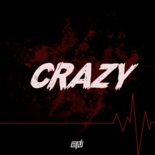 Crazy lyrics | Boomplay Music
