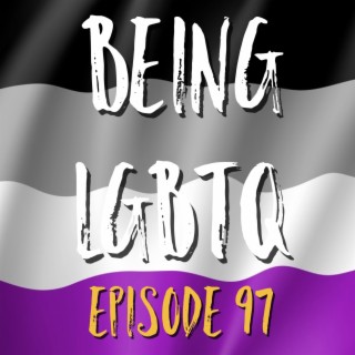 Being LGBTQ Episode 97 Angela Chen