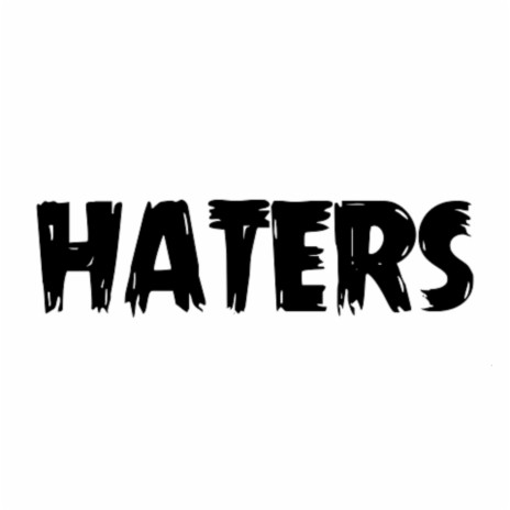 Haters ft. Sparo Geng | Boomplay Music