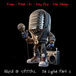 House Of Spittaz Cypha, Pt. 2