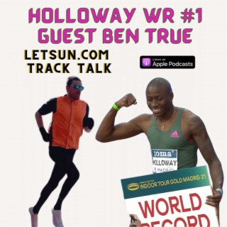 Guest Ben True, Superman Grant Holloway Gets His First World Record