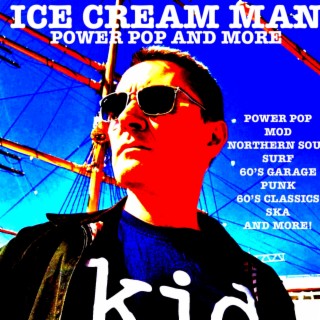 Episode 74: Ice Cream Man Power Pop and More #402