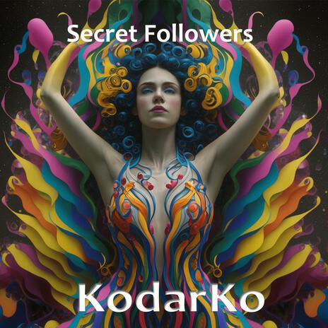 Secret Followers