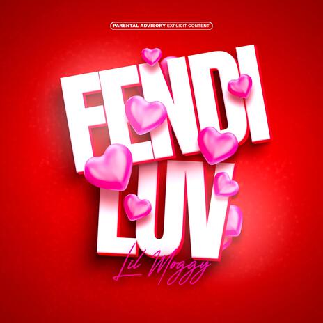 Fendi Luv | Boomplay Music