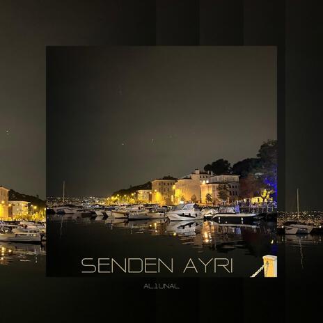 Senden Ayrı