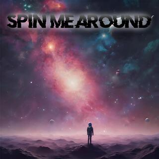 Spin Me Around ft. Jack-Pot-Lott lyrics | Boomplay Music