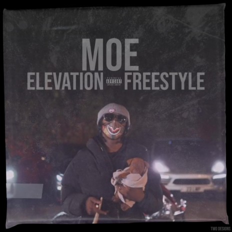 Moe Elevation Freestyle | Boomplay Music