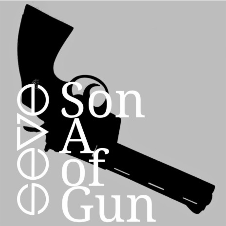 Son of a Gun | Boomplay Music