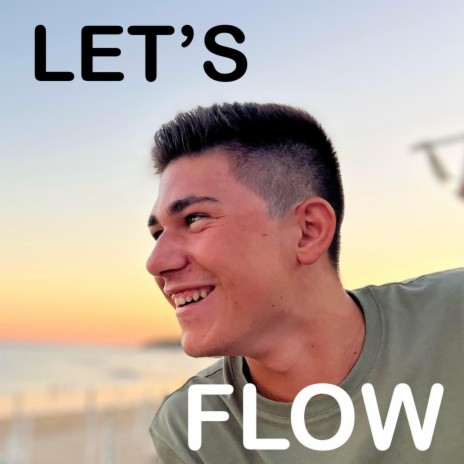 Let´s Flow | Boomplay Music
