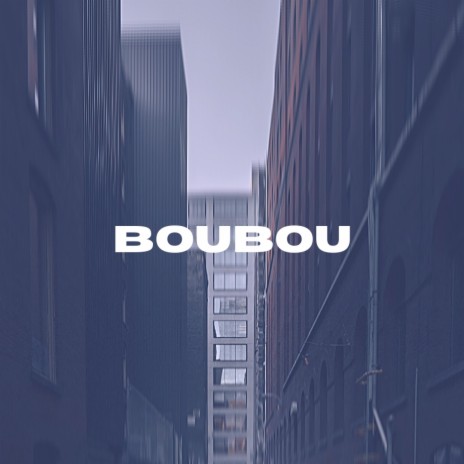 Boubou | Boomplay Music
