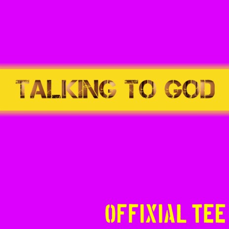 Talking To God | Boomplay Music