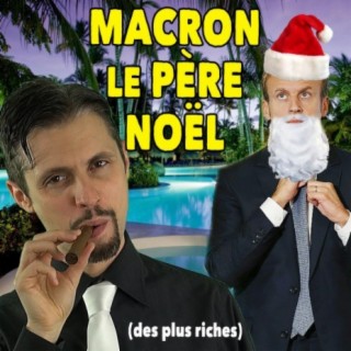 Macron le père Noël des riches