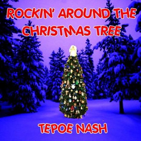 Rockin' Around the Christmas Tree | Boomplay Music