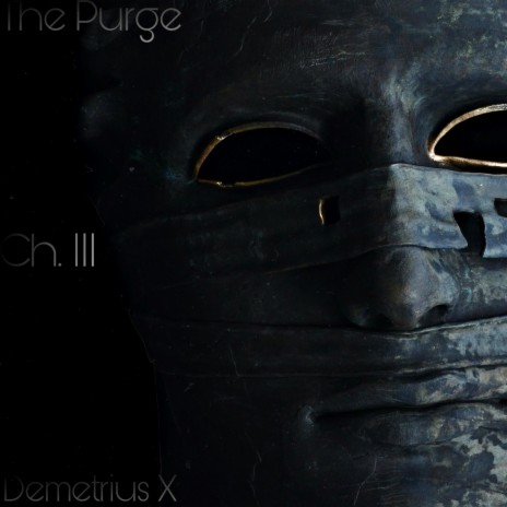 The Purge Ch.III