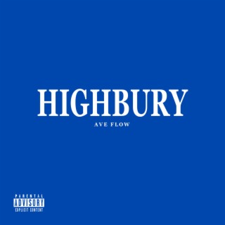 Highbury Ave Flow lyrics | Boomplay Music