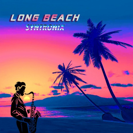 Long Beach | Boomplay Music