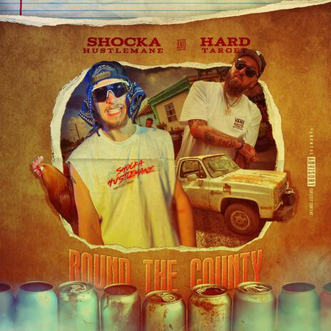 Round The County ft. Hard Target | Boomplay Music