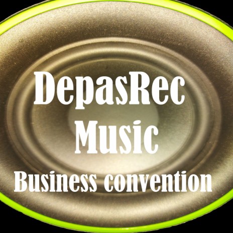 Business Convention | Boomplay Music