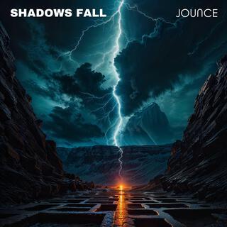 Shadows Fall lyrics | Boomplay Music