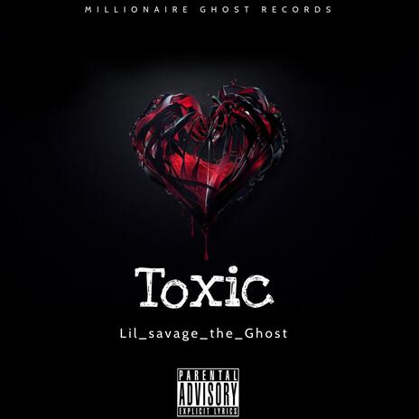 Toxic | Boomplay Music