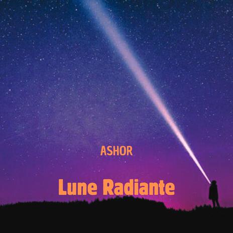 Lune Radiante | Boomplay Music