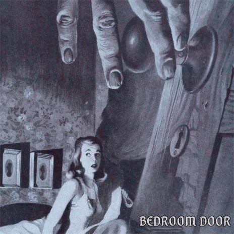 Bedroom Door | Boomplay Music